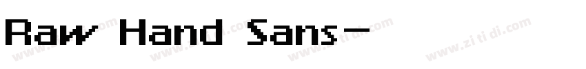 Raw Hand Sans字体转换
